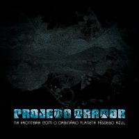 Projeto Trator - Na Fronteira Com O Ordinario Planeta Pessego Azul (2013)