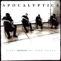 Apocalyptica - Plays Metallica By Four Cellos (1996)