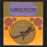 V/A - Darken My Fire: A Gothic Tribute To The Doors (2000)