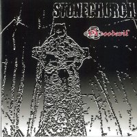 Stonechurch - Goodevil [Remastered 2017] (2002)