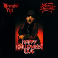 Mercyful Fate + King Diamond - Happy Halloween Live (Bootleg) (2013)