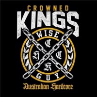 Crowned Kings - Wise Guy (2012)