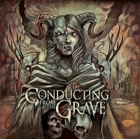 Conducting From The Grave - Conducting From The Grave (2013)