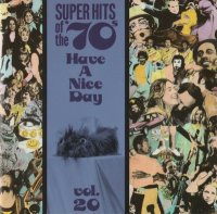 VA - Super Hits Of The 70s : Have A Nice Day - Vol. 20 (1993)