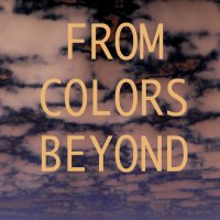 From Colors Beyond - From Colors Beyond (2014)