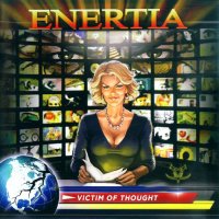 Enertia - Victim Of Thought (2014)