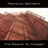 Rainbow Serpent - The Sequel To Voyager (1999)