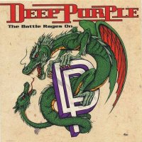 Deep Purple - The Battle Rages On (1993)  Lossless