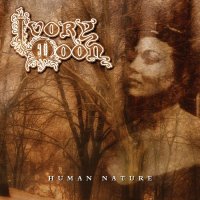 Ivory Moon - Human Naturе (2007)