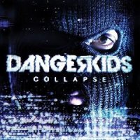 Dangerkids - Collapse (2013)  Lossless