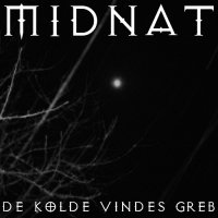 Midnat - De Kolde Vindes Greb (2015)