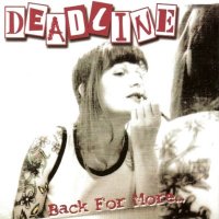 Deadline - Back For More (2003)