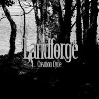 Landforge - Creation Cycle (2011)