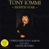 Toni Iommi with Glenn Hughes - Eighth Star (1996)