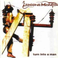 Laniena Mentis - Turn Into A Man (2003)