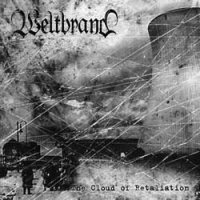 Weltbrand - The Cloud of Retaliation (2006)