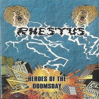 Rhestus - Heroes of the Doomsday (1999)