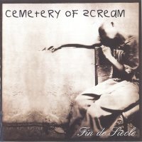 Cemetery Of Scream - Fin De Siecle (1999)  Lossless