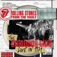 The Rolling Stones - From the Vault: The Marquee Club Live In 1971 (2015)