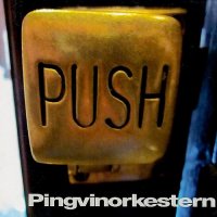 Pingvinorkestern - Push (2014)