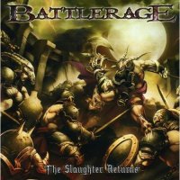 Battlerage - The Slaughter Returns (2008)