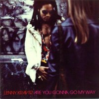 Lenny Kravitz - Are You Gonna Go My Way (1993)