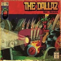 The Dallaz - Dirt Dealer (2014)