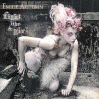 Emilie Autumn - Fight Like A Girl (2012)