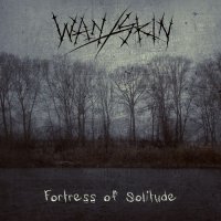 Wan Skin - Fortress Of Solitude (2015)