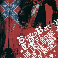 Beaten Back To Pure - The Last Refuge Of The Sons Of The Bitches (Reissued 2006) (2002)