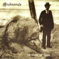 Areknames - In Case Of Loss… (2010)