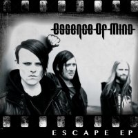 Essence Of Mind - Escape ( EP ) (2013)