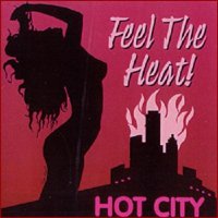 Hot City - Feel The Heat (1985)