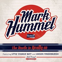 The Hustle Is Really On - Mark Hummel (2014)