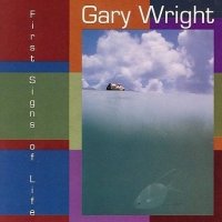 Gary Wright - First Signs Of Life (1995)