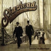 Skarhead - Kickin\' It Oldschool (2010)