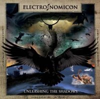 Electronomicon - Unleashing The Shadows (2013)