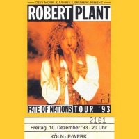 Robert Plant - E-Werk, Cologne (Live) (1993)