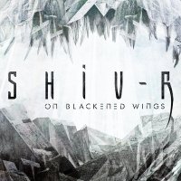 Shiv-R - On Blackened Wings (2015)