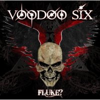 Voodoo Six - Fluke (2010)