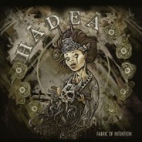 Hadea - Fabric of Intention (2014)