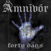 Ämnivór - Forty Days (2015)