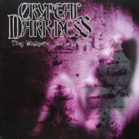 Cryptal Darkness - They Whispered You Had Risen (2000)  Lossless