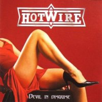 Hotwire - Devil In Disguise (2006)