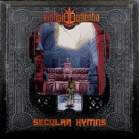 Xiphoid Dementia - Secular Hymns (2012)