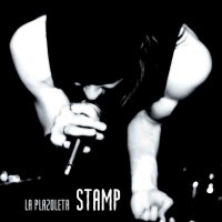 La Plazoleta - Stamp (2010)