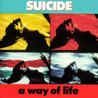 Suicide - A Way of Life (1988)