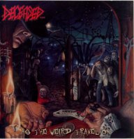 Deceased - As The Weird Travel On (2005)