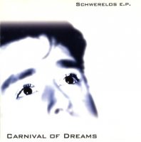 Carnival Of Dreams - Schwerelos (2003)