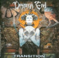 Destiny\'s End - Transition (2001)